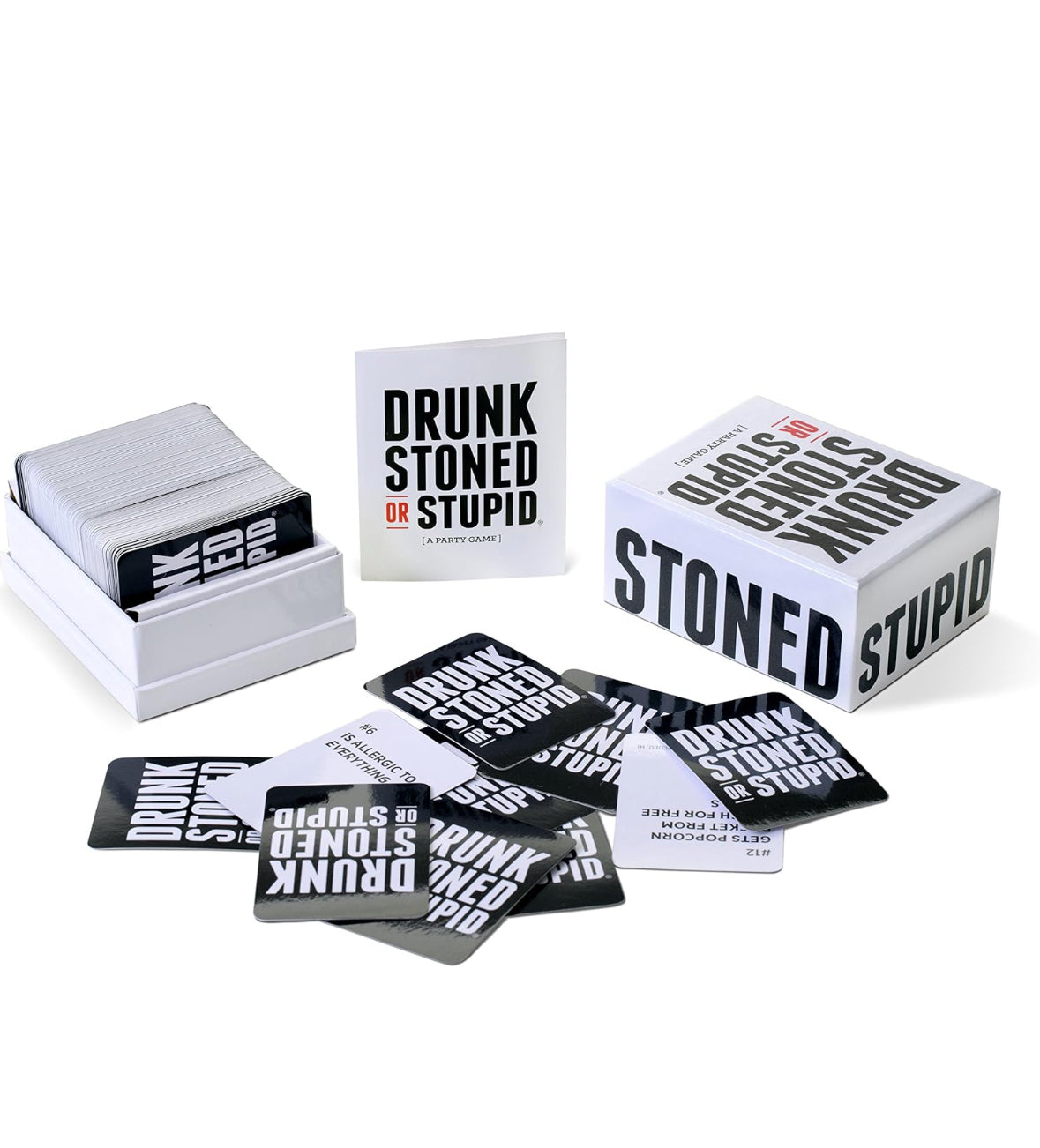 Drunk Stoned Or Stupid